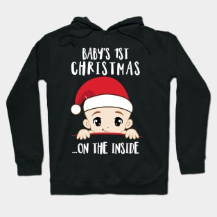 'Baby's 1st Christmas On The Inside' Christmas Hoodie